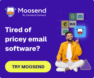 Moosend advertisement: Tired of pricey email software? Try Moosend.